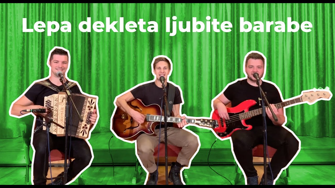 Zadetek - Lepa dekleta ljubite barabe (Ans.B.Klavžarja)