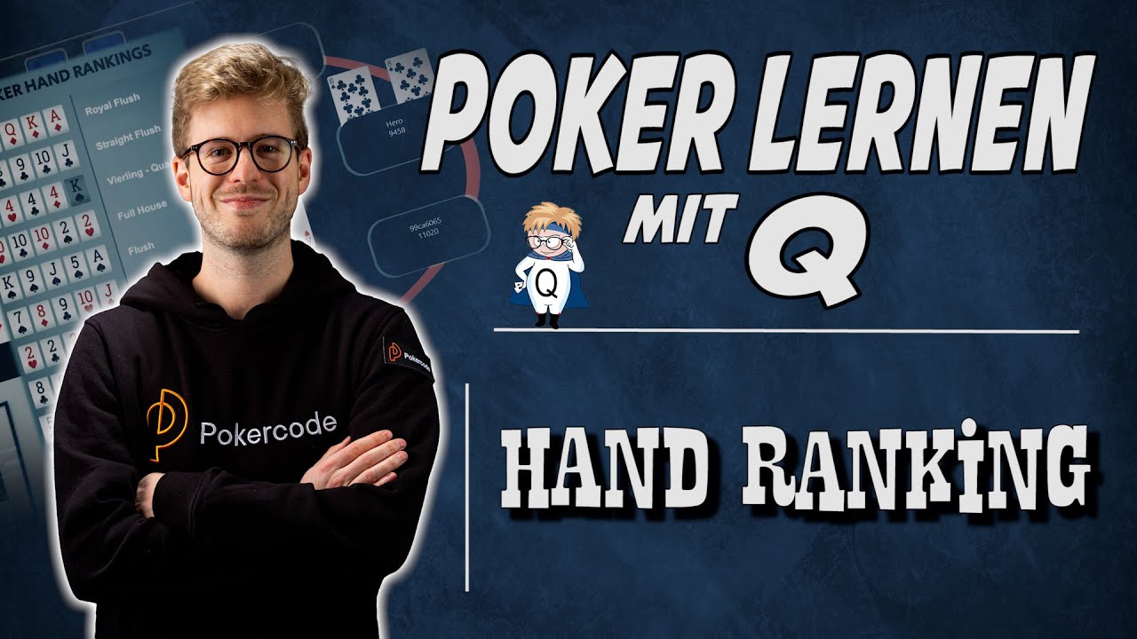 HANDSTÄRKEN IM POKER | HANDRANKING | Poker lernen mit Q