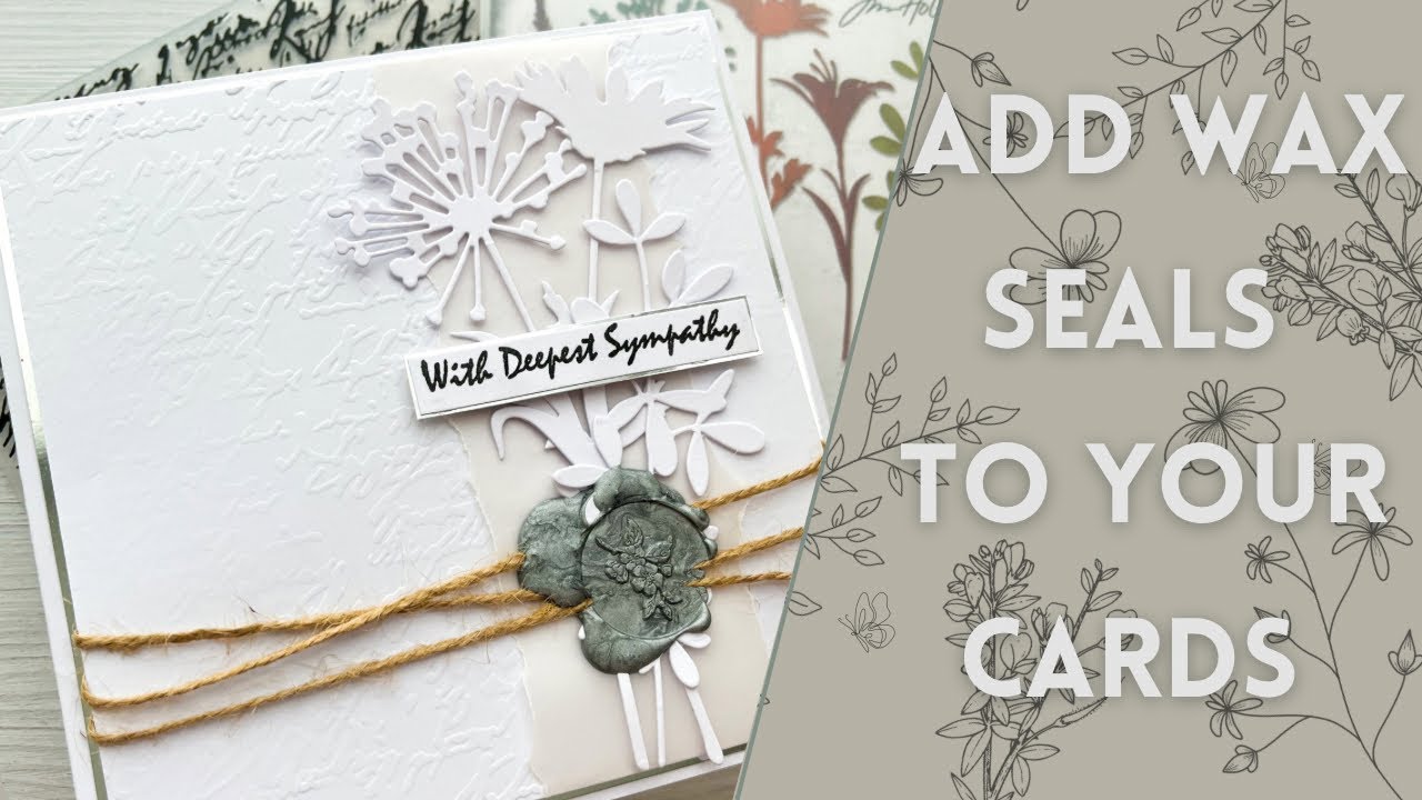 Add a WAX SEAL to your card making! #cards #papercraft #waxseal