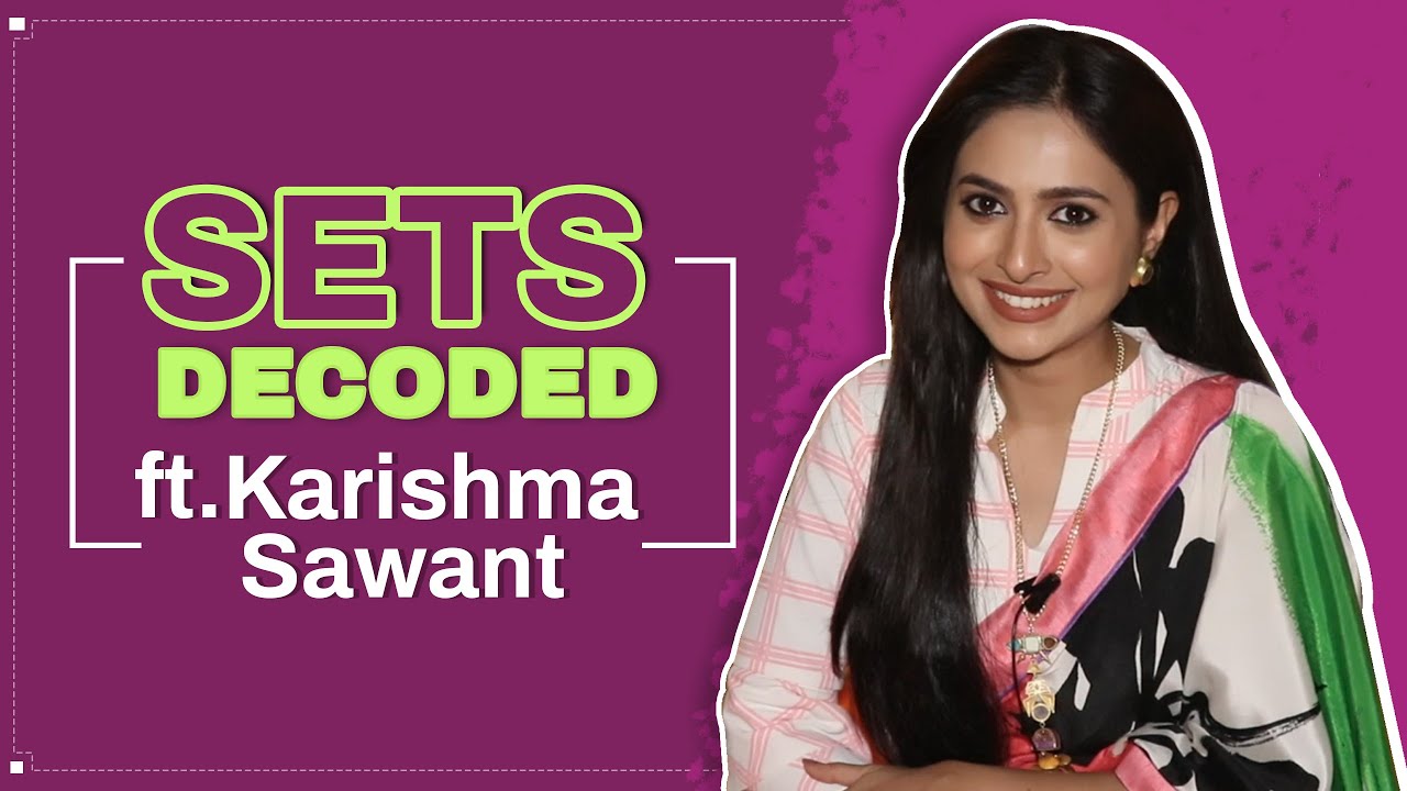 Sets Decoded Ft. Karishma Sawant | Yeh Rishta Kya Kehlata Hai