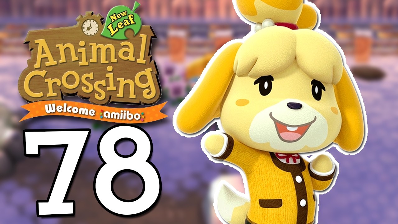Trust Me, I Have A Plan! | Animal Crossing New Leaf: Welcome Amiibo (#78)