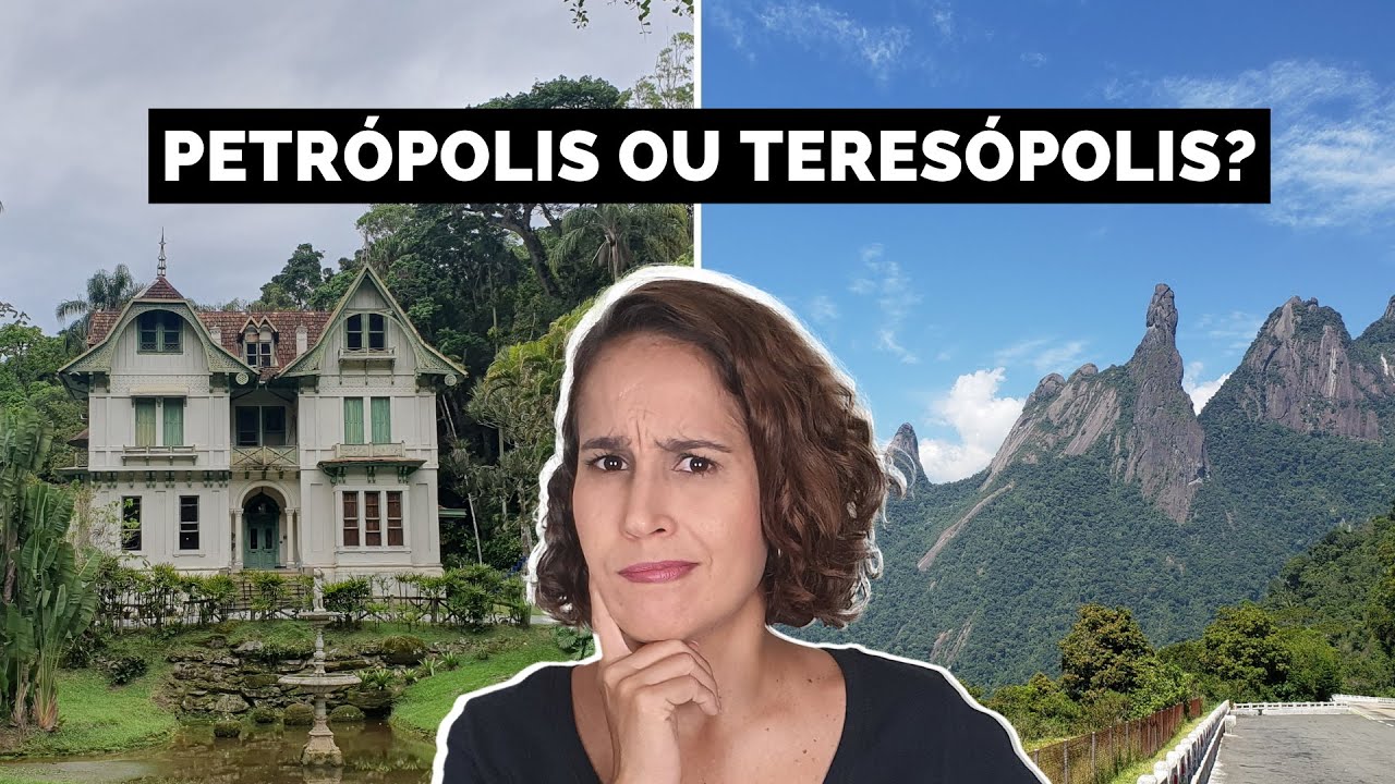 PETR&Oacute;POLIS ou TERES&Oacute;POLIS (RJ): Guia pra escolher sem errar