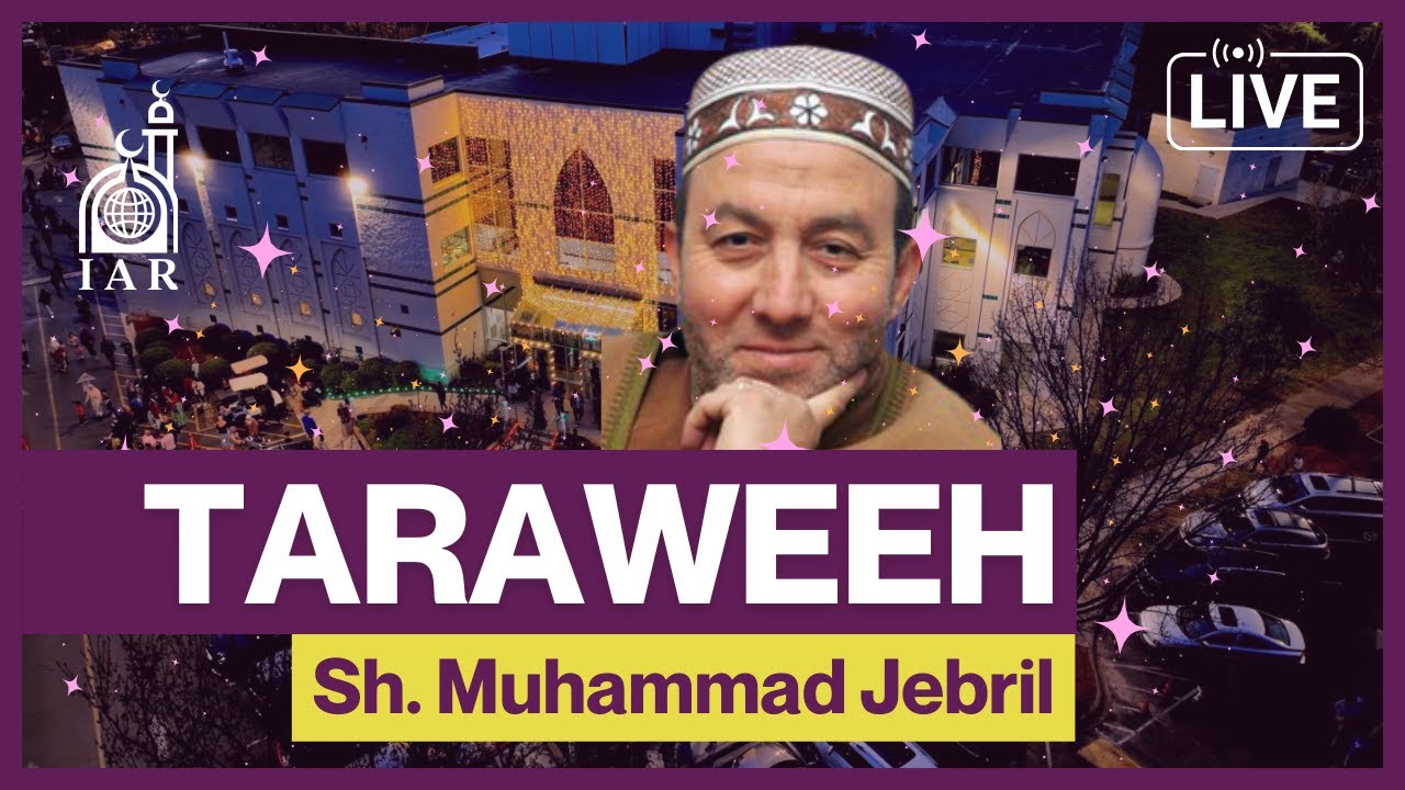 Taraweeh w/ Sh. Jebril - Night 23 | الشيخ محمد جبريل - بث مباشر لصلاة التراويح من مسجد رالي - رمضان