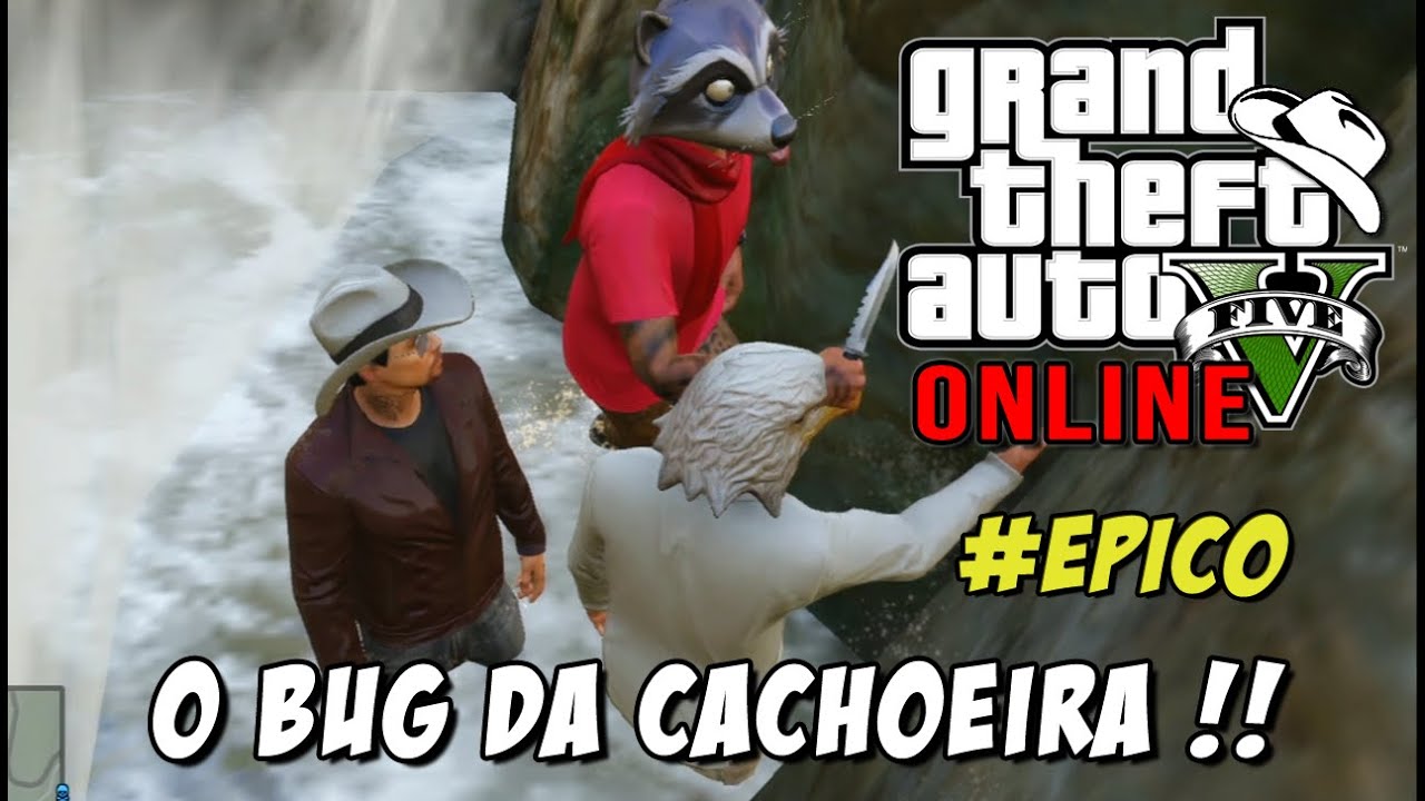 GTA 5 Online - Glitch de invencibilidade e Bug INNSANO na cachoeira #ÉPICO