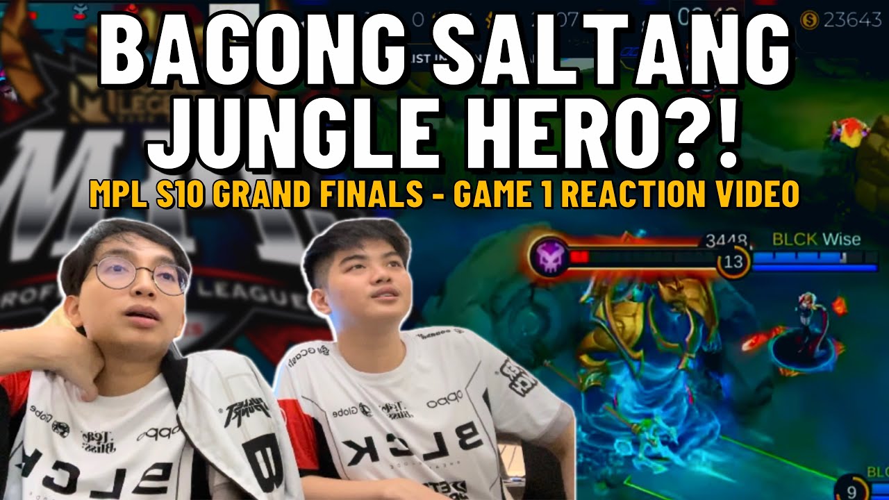 MPL SEASON 10 | BLCK VS. ECHO | GRANDFINALS | GAME 1 | REACTION BY OHYMYV33NUS & WISE GAMING
