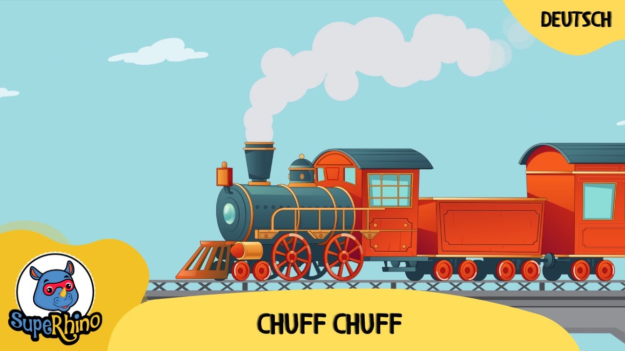 Chuff chuff | Kinderlieder | SupeRhino