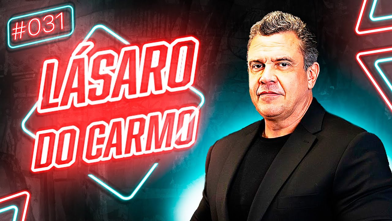 COMO SE TORNAR UM GRANDE EMPRESÁRIO DE SUCESSO (LÁSARO DO CARMO) - PodShape #31
