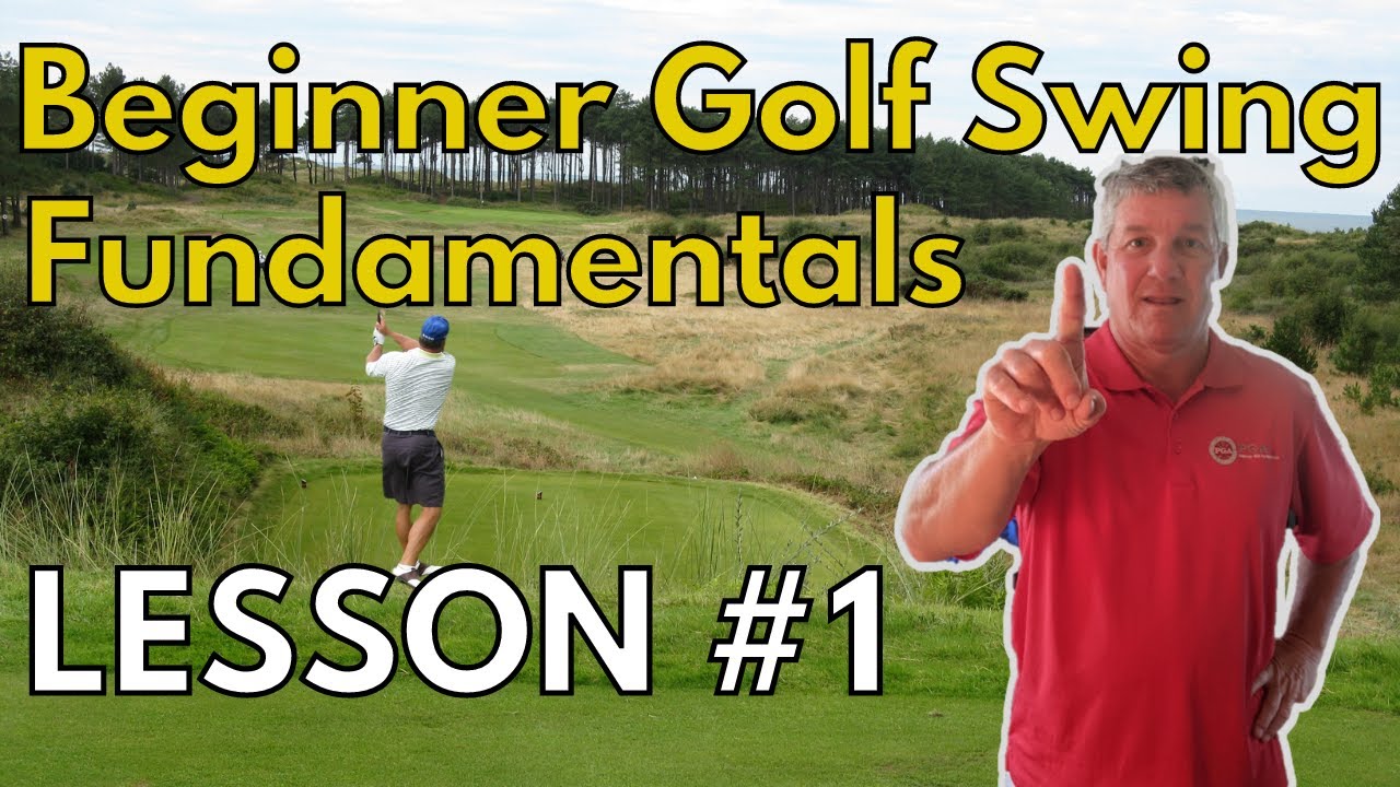 Beginner Golf Swing: Lesson #1: Where To Start