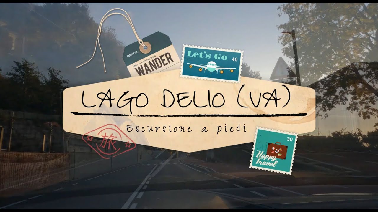 Lago Delio - Maccagno con Pino e Veddasca Trekking