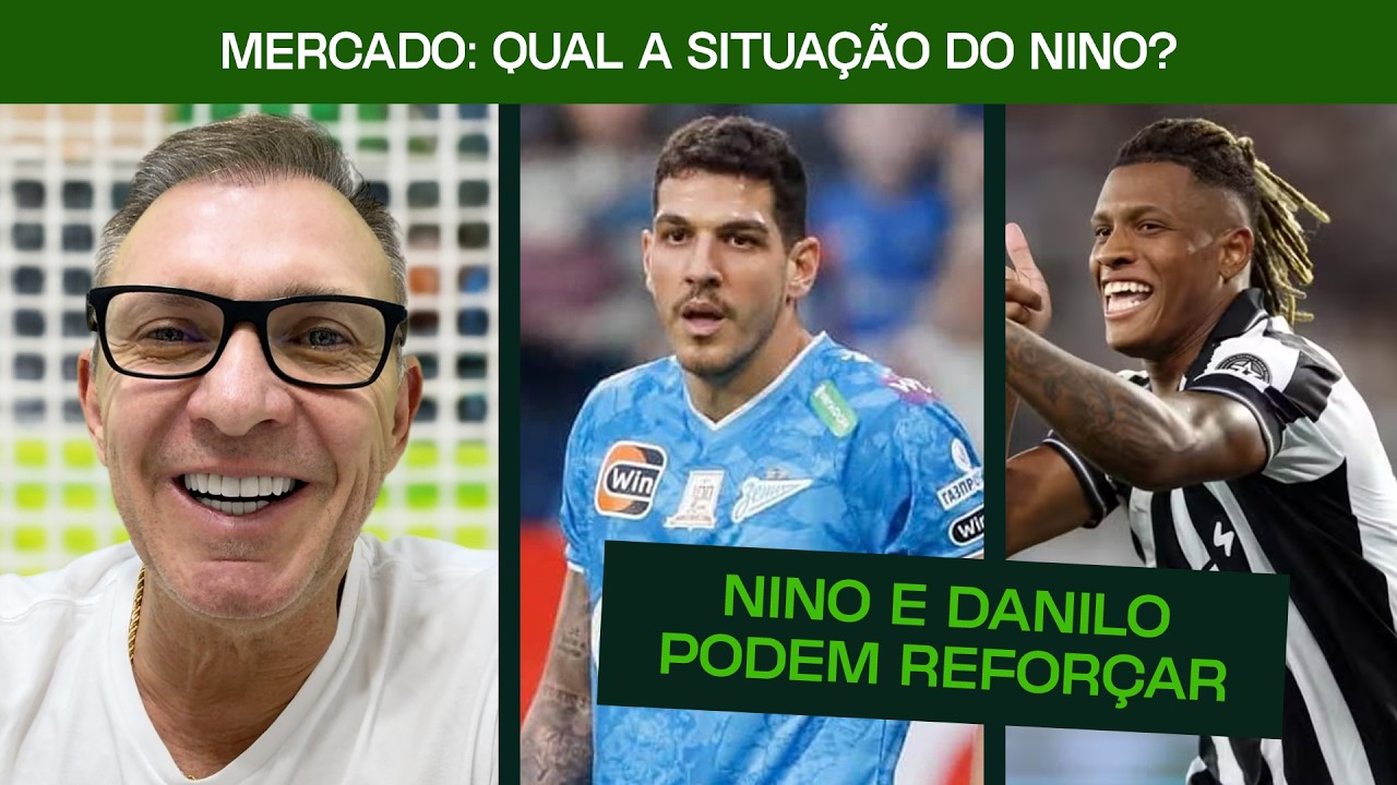 PALMEIRAS: INFORMAÇÕES SOBRE A CONTRATAÇÃO DO NINO. DANILO PODE REFORÇAR TAMBÉM.