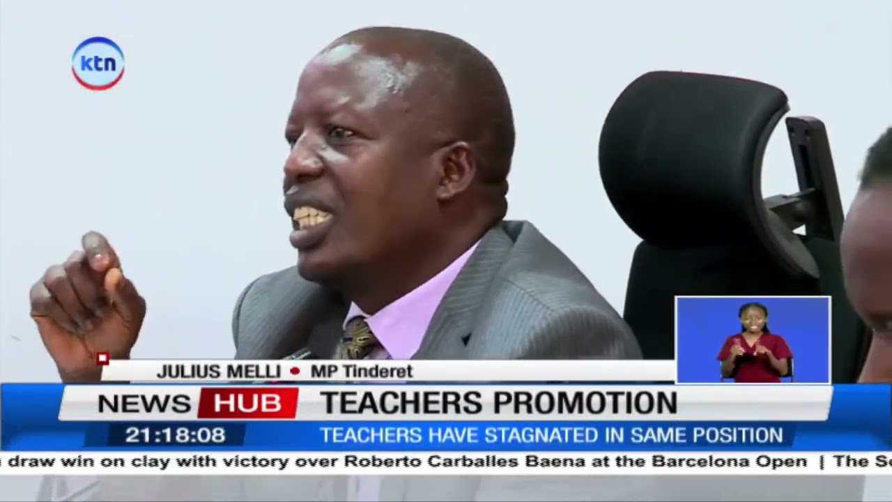 TSC on the spot by MPs over teachers promotion, over 25,000 tutors promoted recently