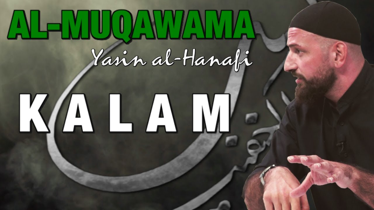 Al-Muqawama ᴴᴰ┇Die Wissenschaft: Ilm Al-Kalam | Yasin Al-Hanafi