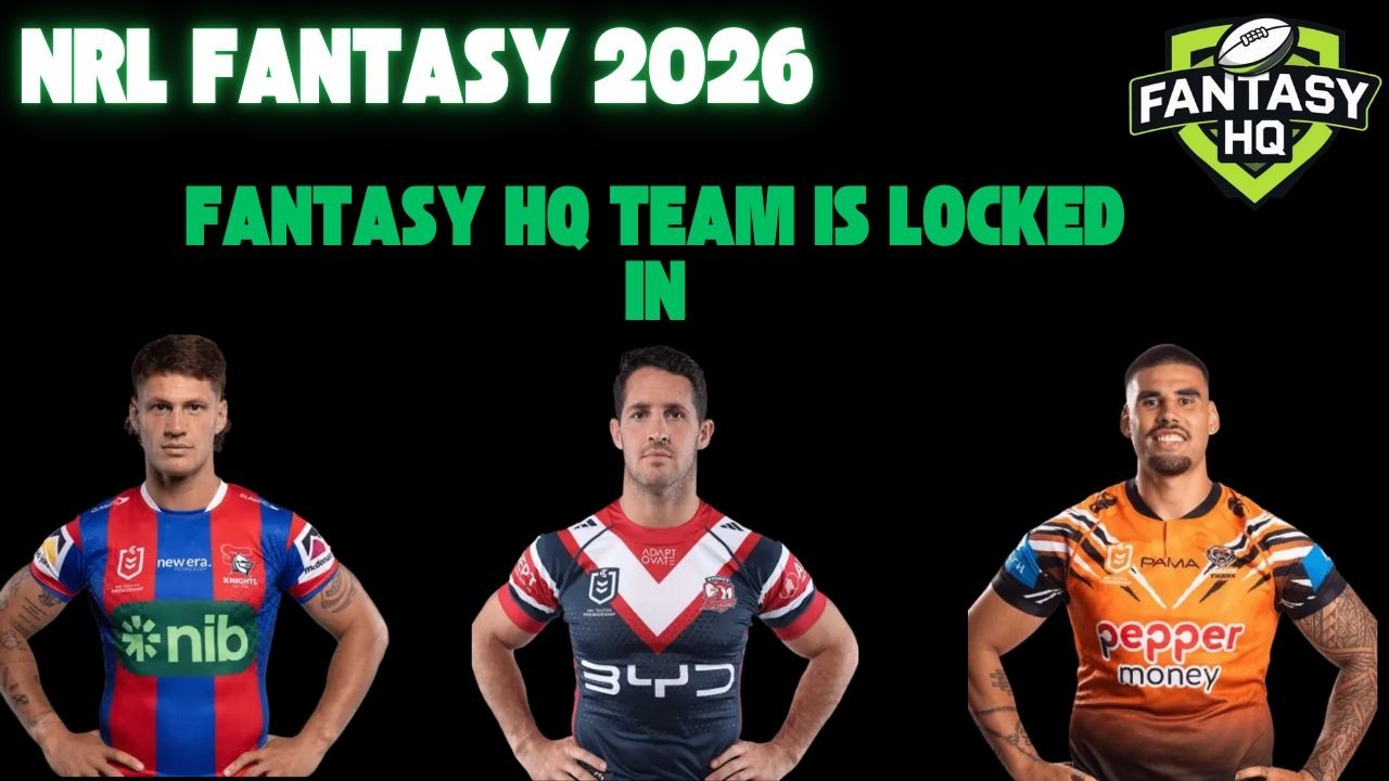 NRL Fantasy: Our team is locked in! Post Vegas chat