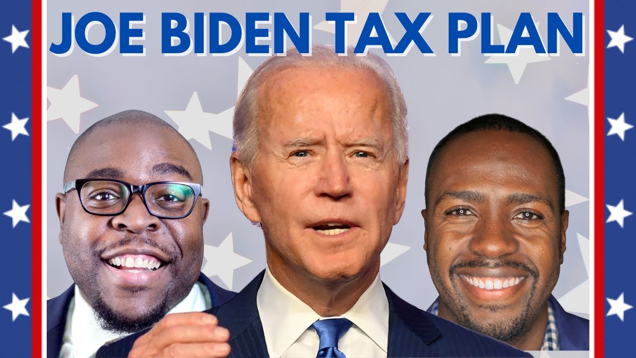 Joe Biden's Tax Plan Explained - Tax Wealth Secrets