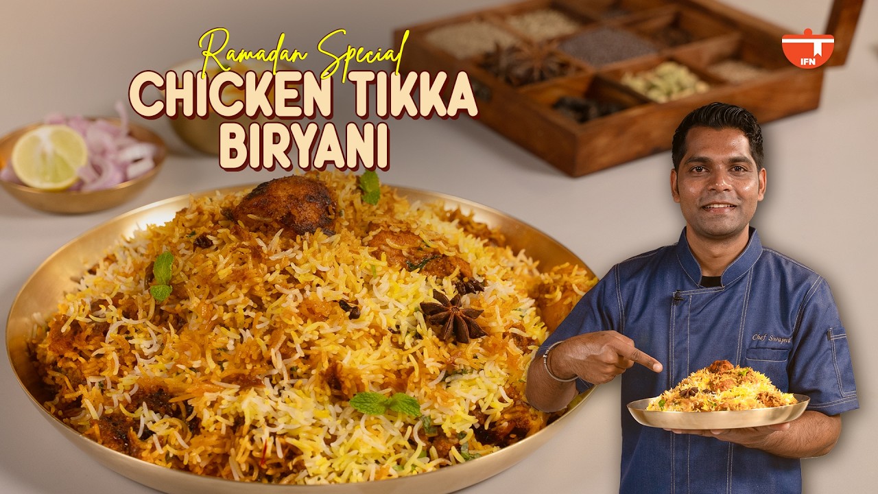 Chicken Tikka Biryani Recipe | Restaurant Style Chicken Biryani | Ramadan Special