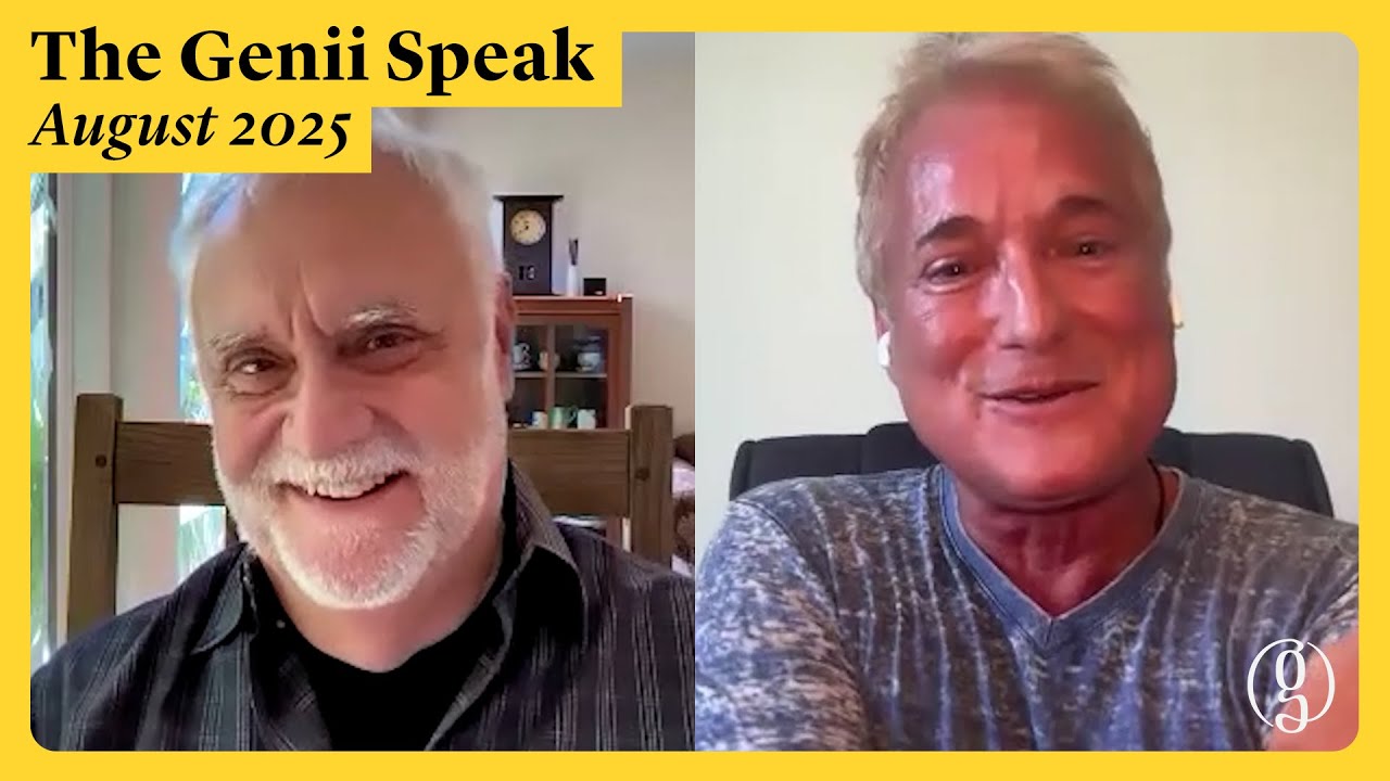 August 2025 • The Genii Speak