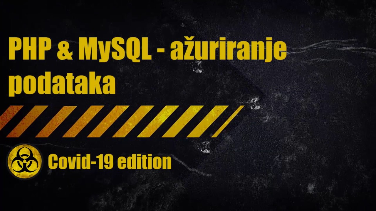 27. PHP & MySQL - ažuriranje podataka
