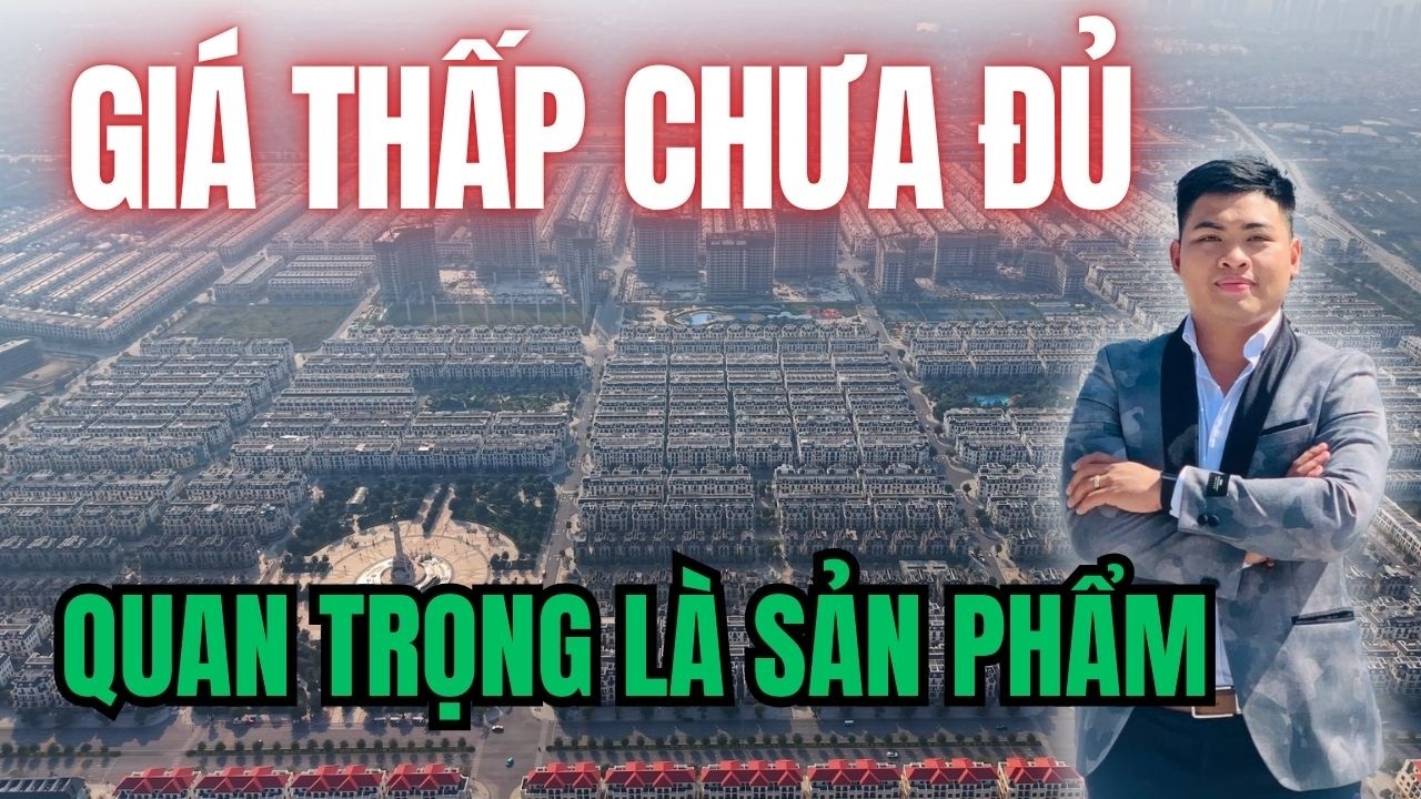 Vùng trũng giá đã rõ, nhưng chọn gì mới là quan trọng| Hoàng Thành Realtor