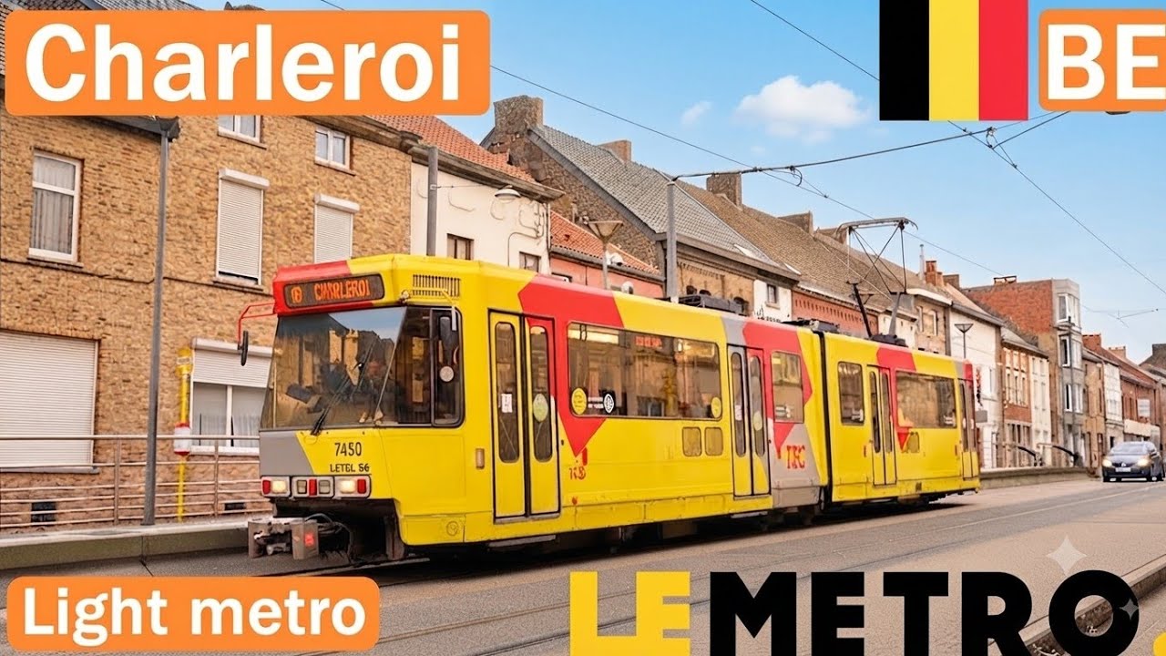 🇧🇪 CHARLEROI LIGHT METRO 2025 | Métro Léger de Charleroi【4K】