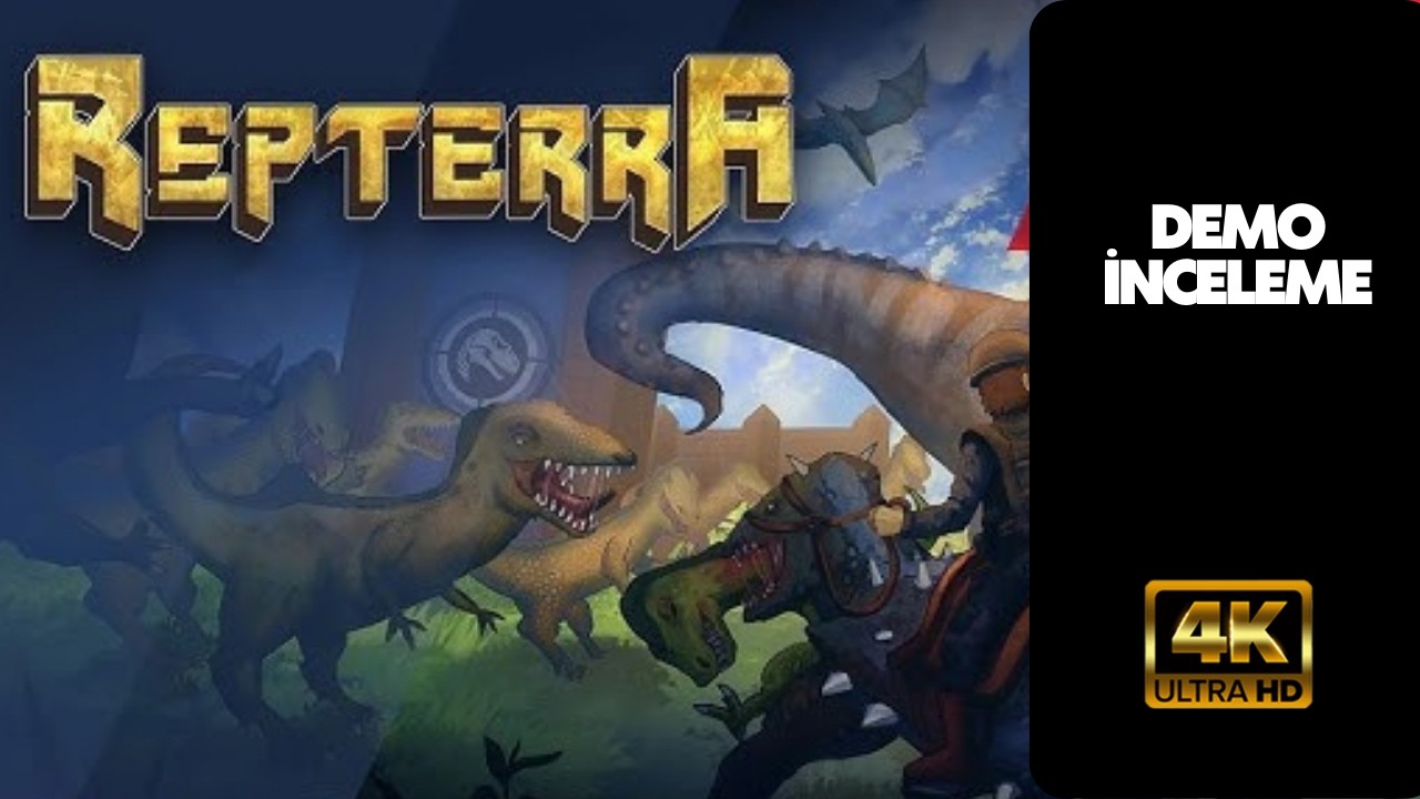REPTERRA DEMO İNCELEME