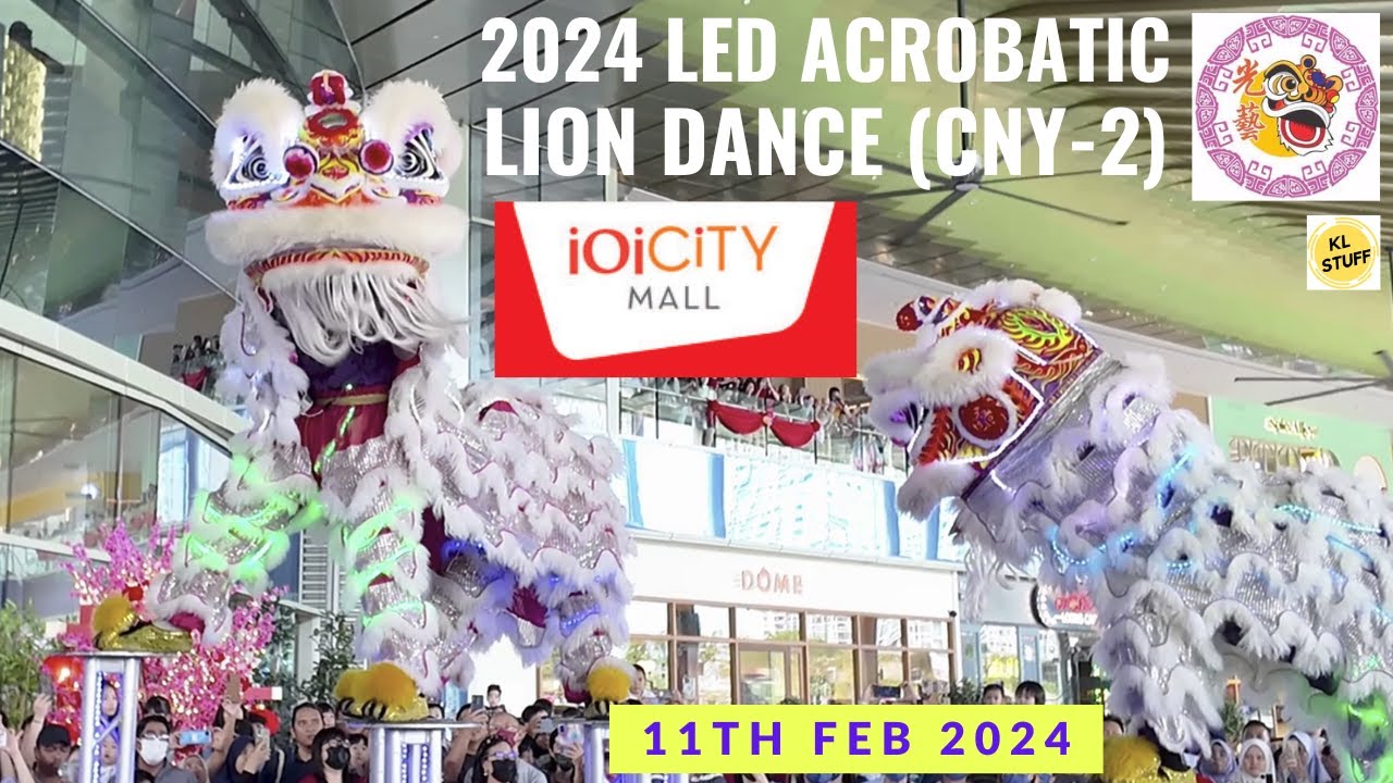 2024 CNY Day-2 (11/02/2024) | LED Acrobatic Lion Dance @ IOI City Mall | Kwong Ngai Lion Dance 光藝