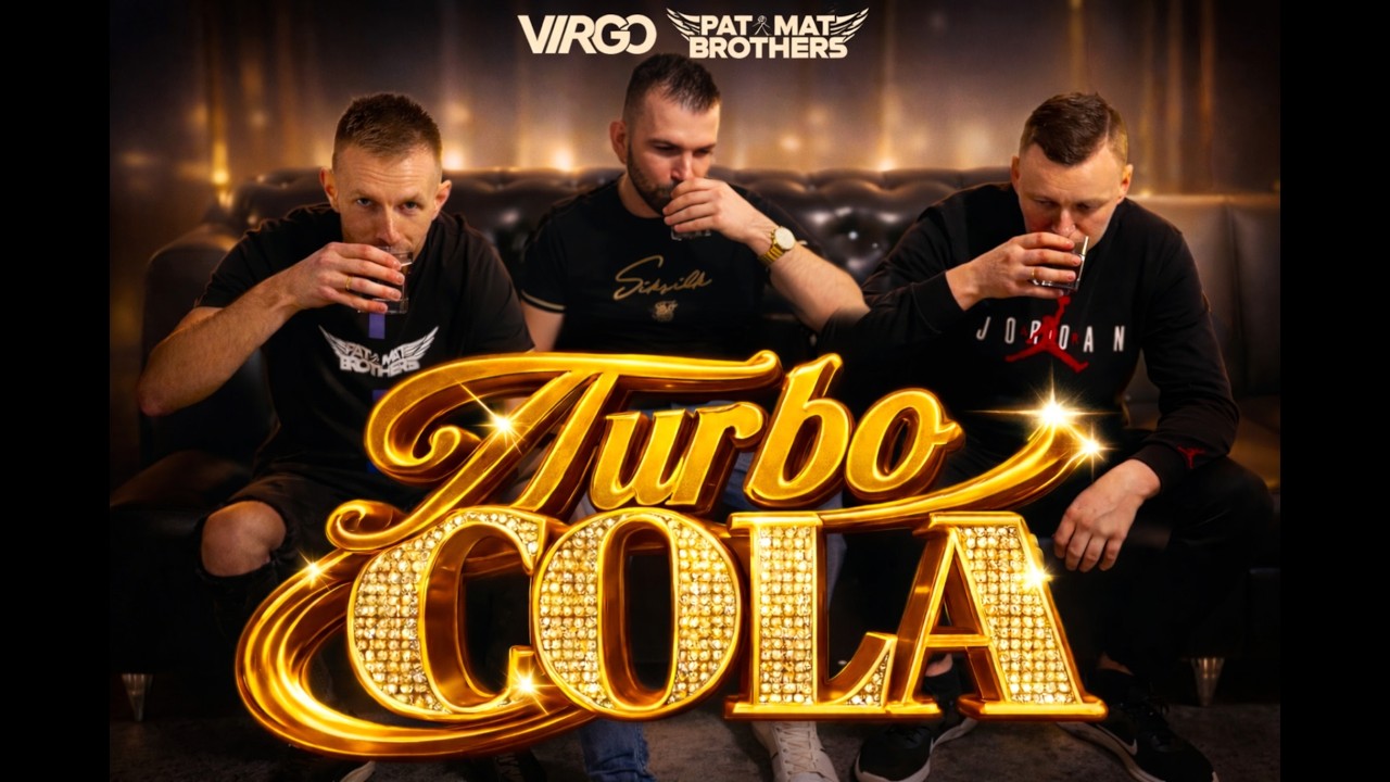 VIRGO - Turbo Cola prod. PaT MaT Brothers (Official Video)