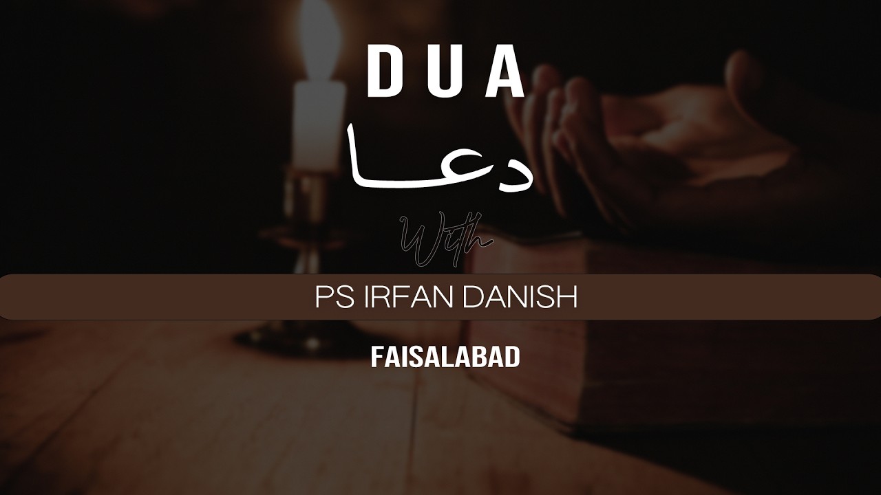 DUA  |  PS IRFAN DANISH | 05 JAN 2026