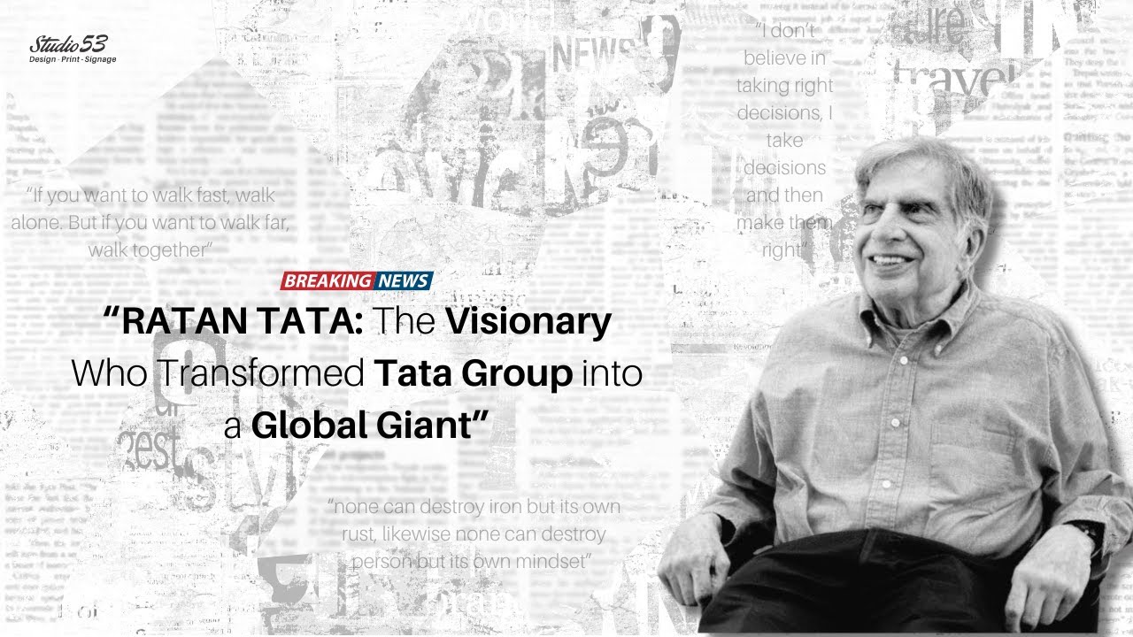Ratan Tata's Visionary Branding: The Legacy That Redefined Indian Business