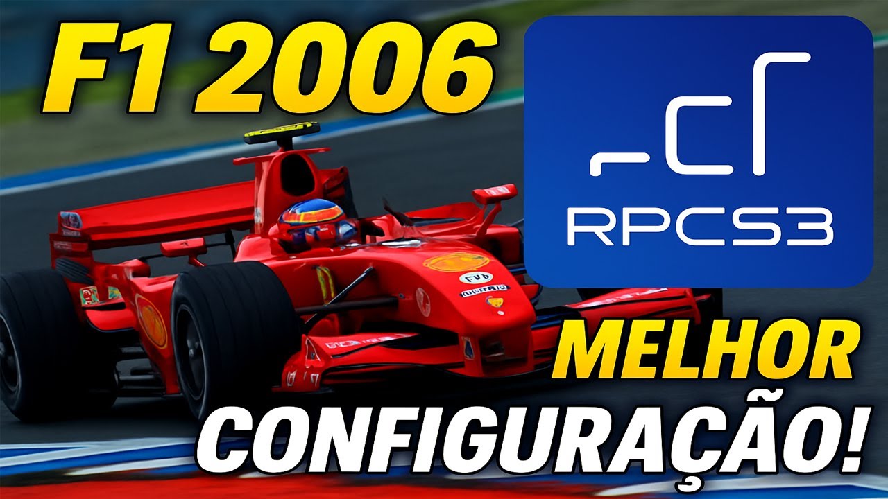 F1 2006 no RPCS3: Configuração PERFEITA para Rodar Liso! 🏎️💨