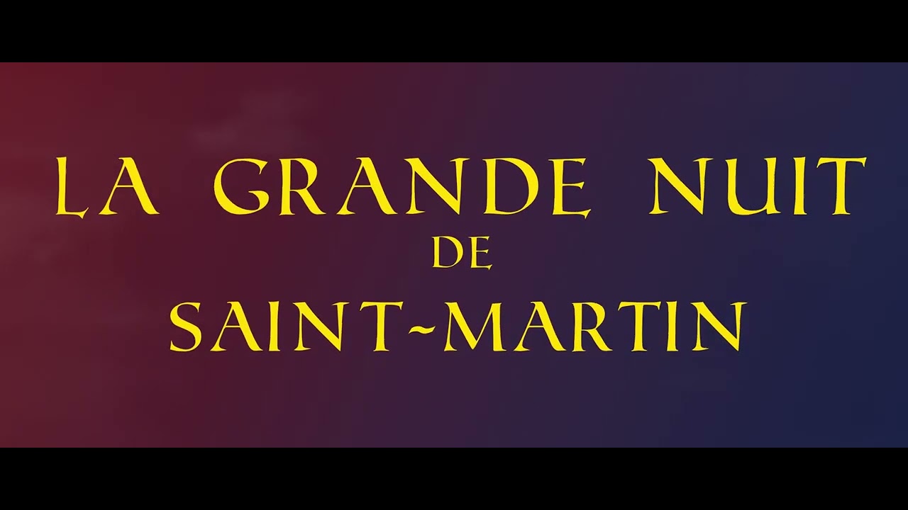 La Grande nuit de Saint Martin - Bande Annonce