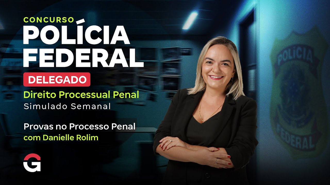 Concurso Delta PF | Direito Processual Penal: Simulado Semanal: Provas no Processo Penal