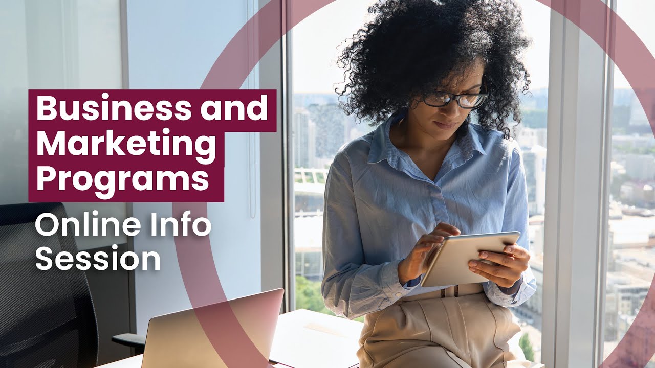 Business and Marketing Programs Online Info Session Fall 2025