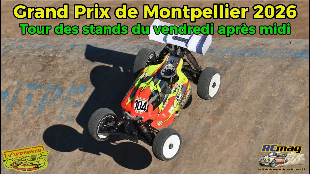 Grand Prix de Montpellier TT 1/8 nitro 2026 - Tour des stands du vendredi après midi
