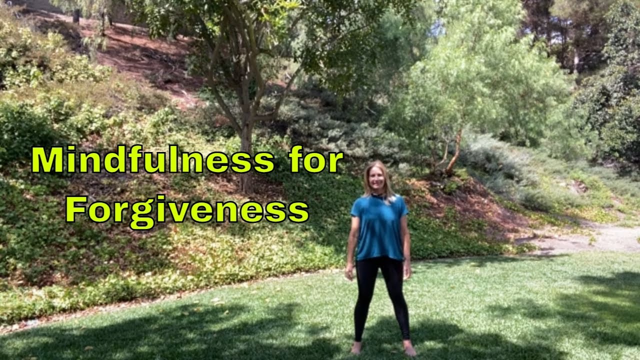 Mindfulness for forgiveness