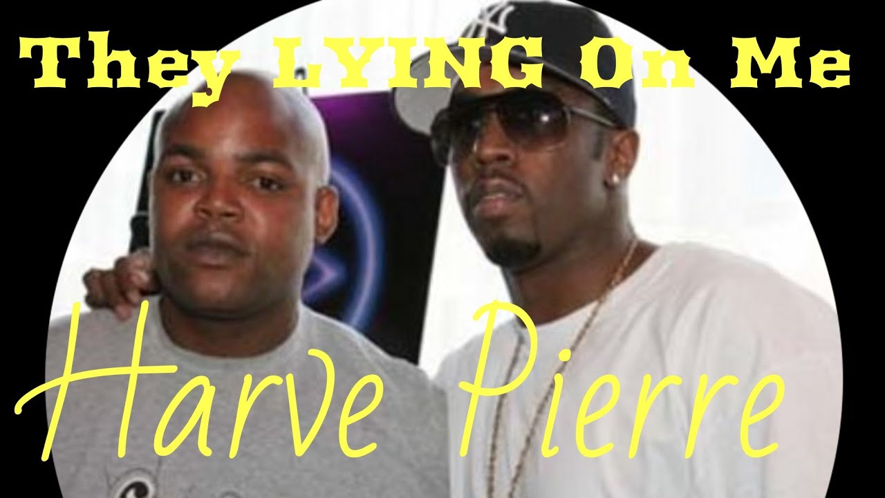 EX Bad Boy Prez Harve Pierre's| Battle for his Reputation. Calling the Girl's Story Fictional. WOW!