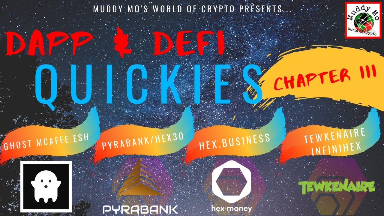 Dapp & Defi Quickies, Ch.III [Ghost Token, Pyrabank/HEX3D, Hex.Business, & Tewkenaire InfiniHEX]
