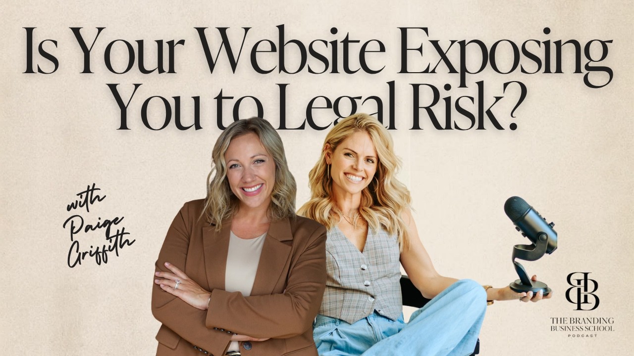 Is Your Website Exposing You to Legal Risk? A Small Business Attorney Explains ft. Paige Griffith