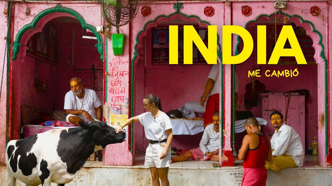 La India me cambió.