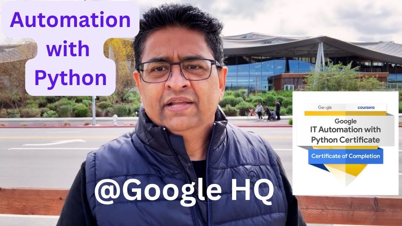 Google IT Automation with Python Certification Explained | Google HQ