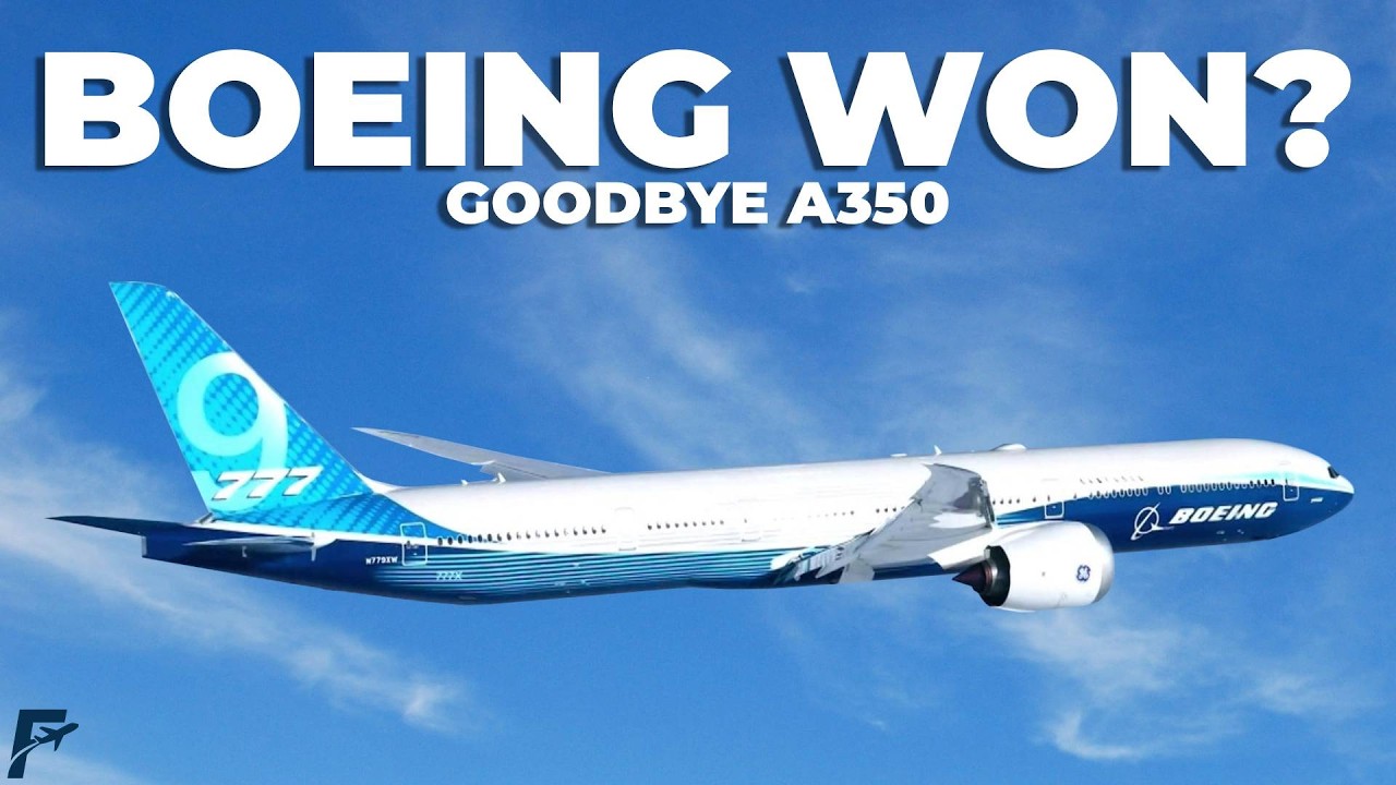Почему авиакомпании продолжают выбирать Boeing 777X, а не Airbus A350?
