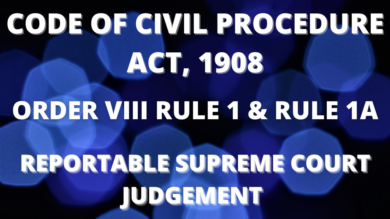 Order VII Rule 1 & Rule 1A CPC Case Law to produce additional documents