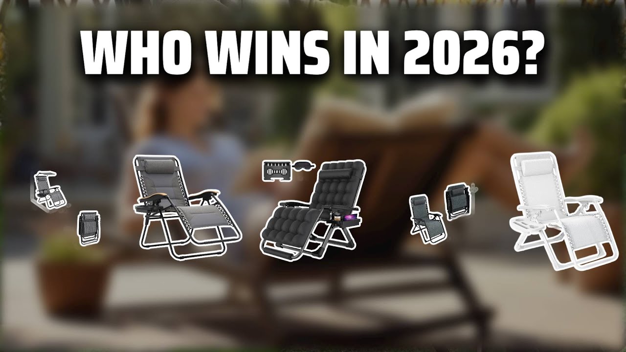 The Top 5 Best Zero Gravity Chairs in 2026 - Must Watch Before Buying!