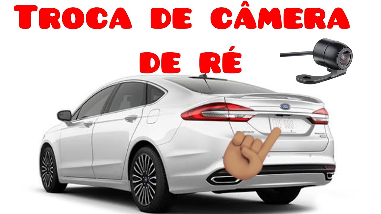 COMO TROCAR CÂMERA DE RÉ FORD FUSION POR UMA UNIVERSAL