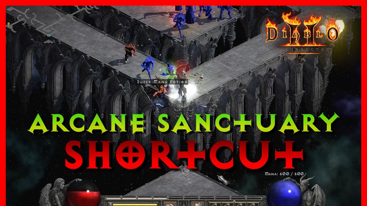 Diablo 2 Resurrected - Arcane Sanctuary Shortcut