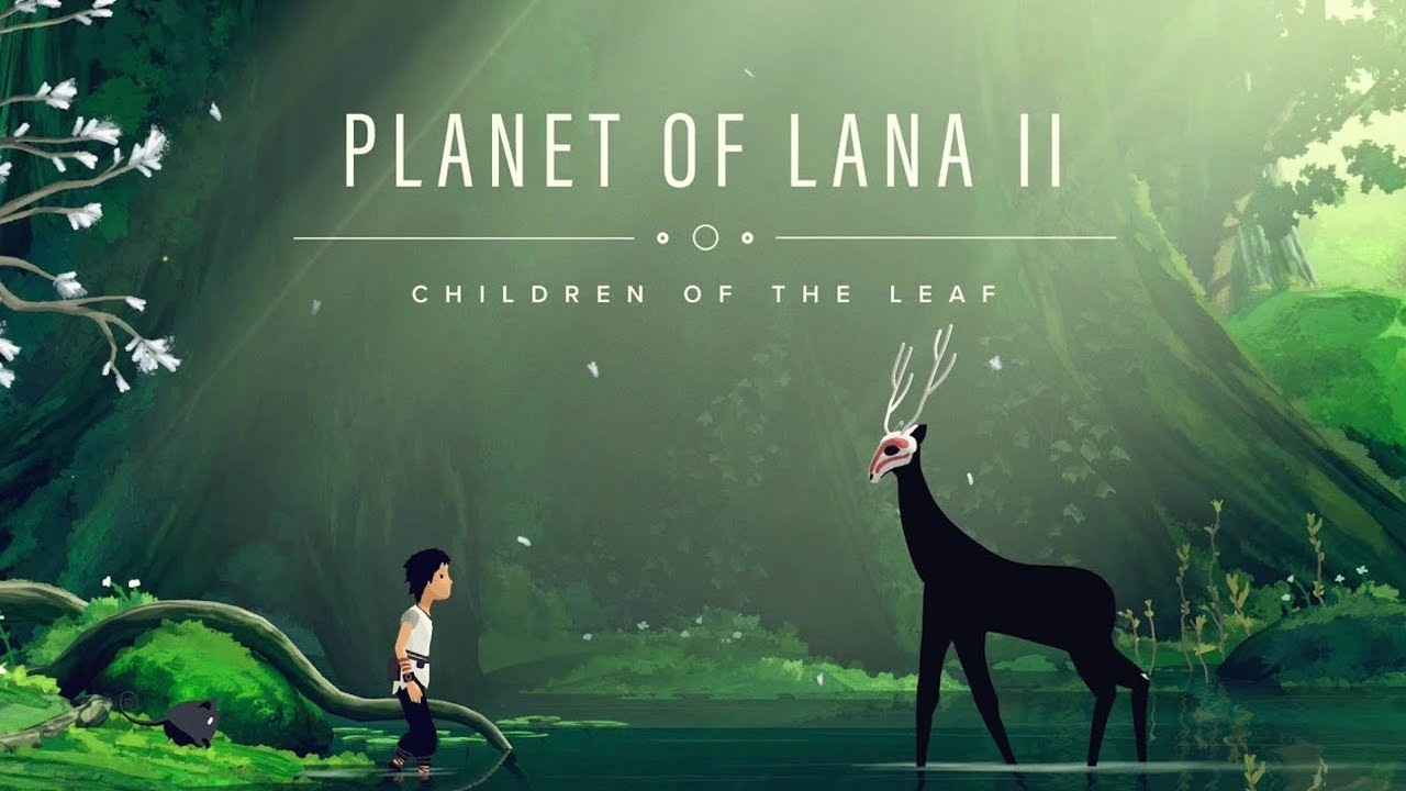 Planet of Lana II ֍ Первый взгляд.