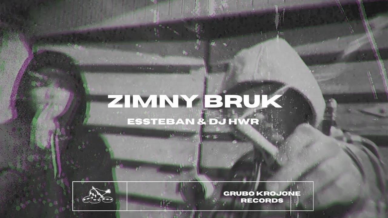 Essteban & DJ HWR - Zimny Bruk (Official Video)