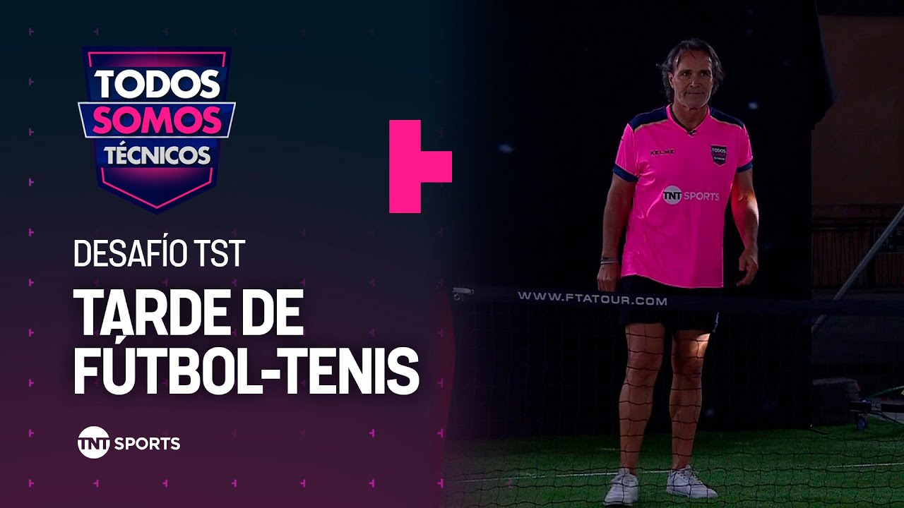 Desafío TST: Tarde de Fútbol Tenis - Todos Somos Técnicos