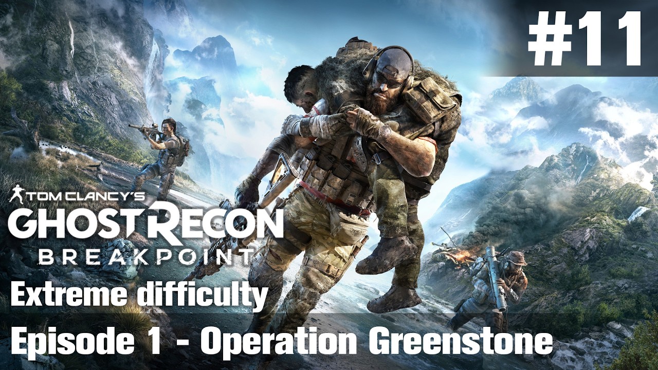 【Ghost Recon Breakpoint】#11 Episode 1 - Operation Greenstone (no commentary)