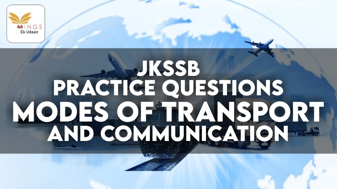 JKSSB PRACTICE QUESTIONS (MODES OF TRANSPORT & COMMUNICATION) | Important for all Exams |