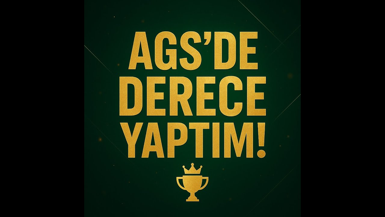 AGS'DE NASIL DERECE YAPTIM? (TÜM DETAYLARIYLA ANLATIYORUM)